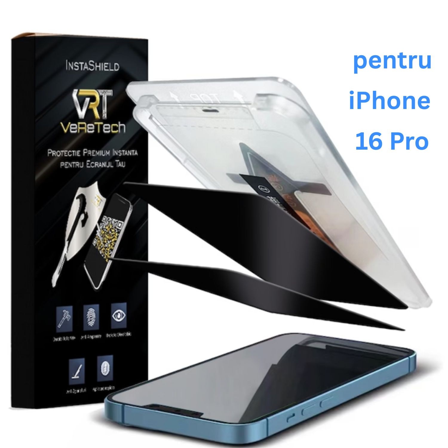 Folie de Protectie Privacy, InstaShield by VeReTech pentru iPhone 16 Pro, cu Kit de Aplicare Instanta si Functie Automata de Indepartare a Prafului, din Sticla Securizata 9H+, Claritate Super HD, Tratament Electronic Oleofobic si Anti Amprente