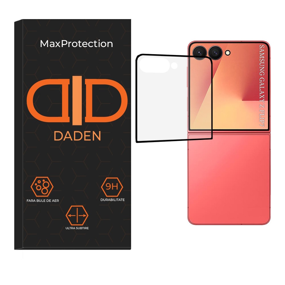 Folie Sticla pentru Samsung Galaxy Z Flip 7 Daden MaxProtection, Full Cover, Protectie Profesionala, Ultra Rezistenta, Calitate Premium