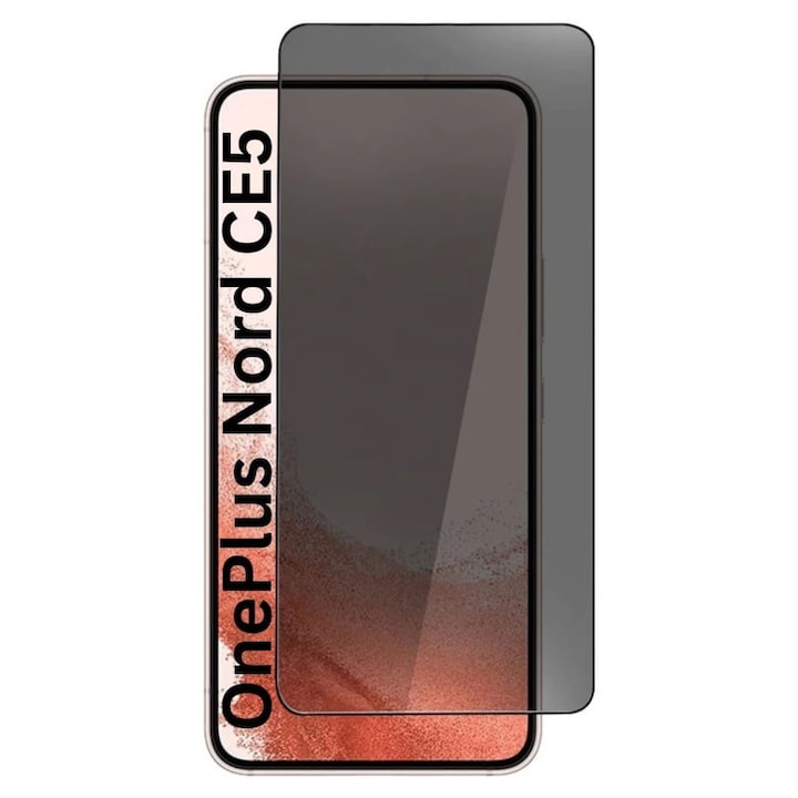 Folie pentru OnePlus Nord CE5, Anti-spy Ultra HD, Protectie 9H, Montare Simpla, 111D, set cu sticker, Privacy