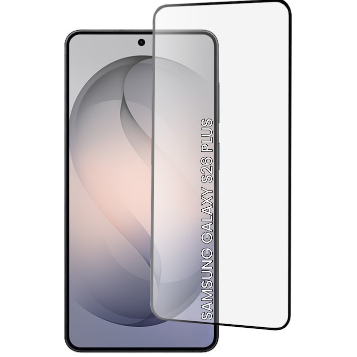 Folie de protectie pentru Samsung Galaxy S26 Plus Comari® NeoGlass, sticla securizata 9H, Full Glue, claritate HD, rezistenta la zgarieturi, margini negre, transparent