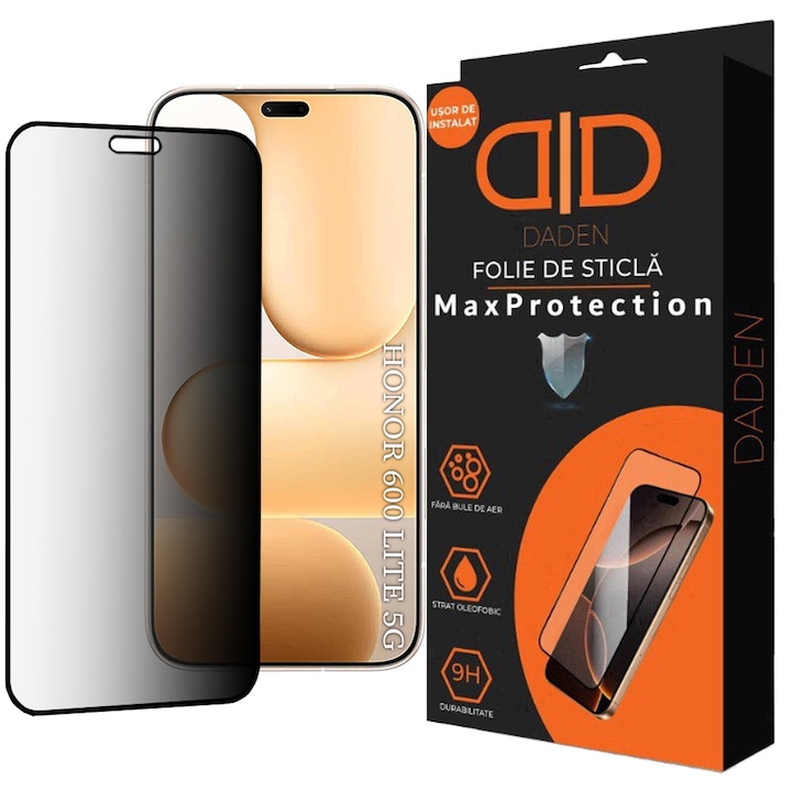 Folie Sticla Privacy pentru Honor 600 Lite Daden MaxProtection, Full Cover, Protectie Profesionala, Ultra Rezistenta, Calitate Premium