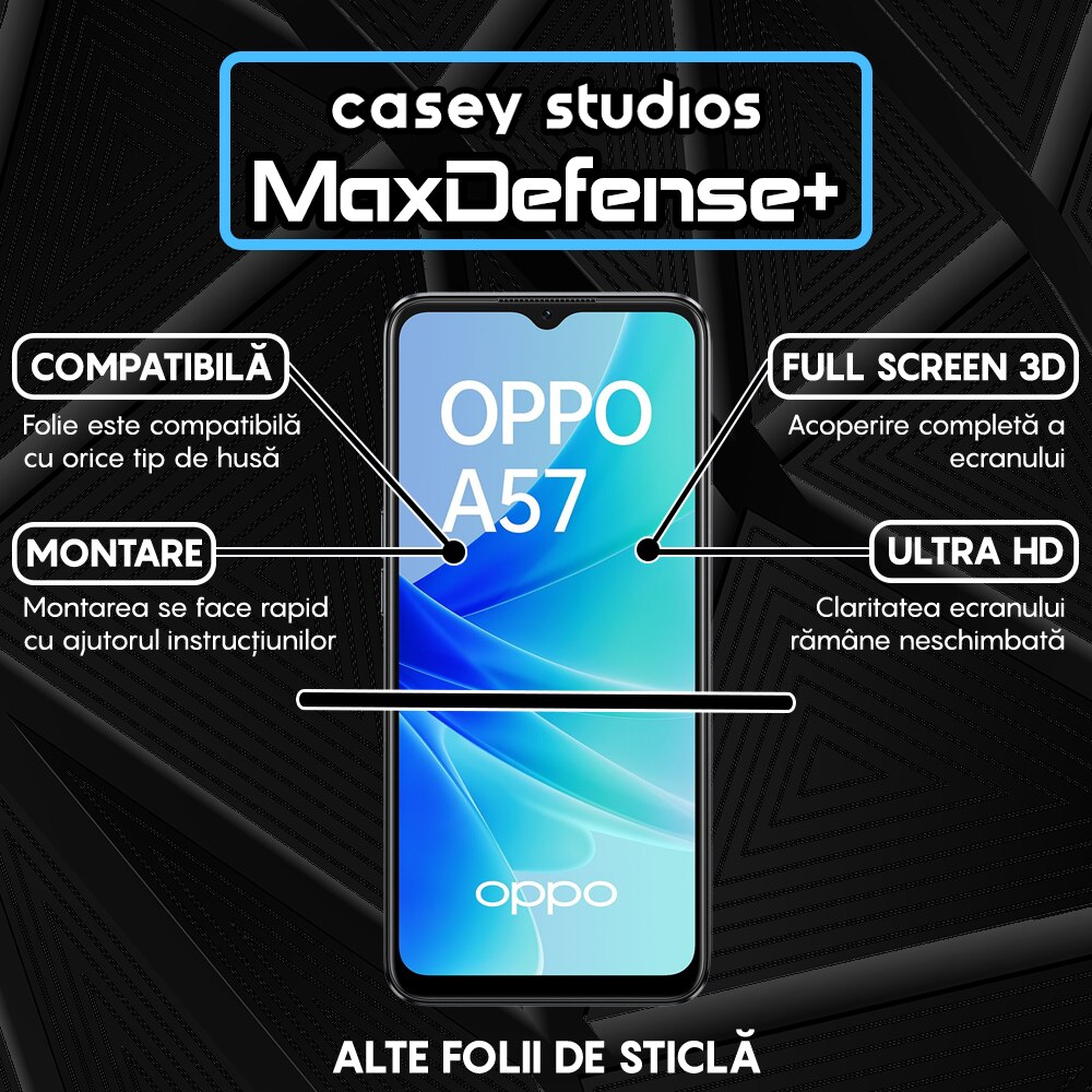 Folie Sticla CASEY STUDIOS™ compatibila cu Oppo A57 4G, Full Cover 3D, Full Glue, Duritate Militara, Ultra HD, Anti Zgarieturi, Anti Amprente, Anti Socuri, Margini Negre