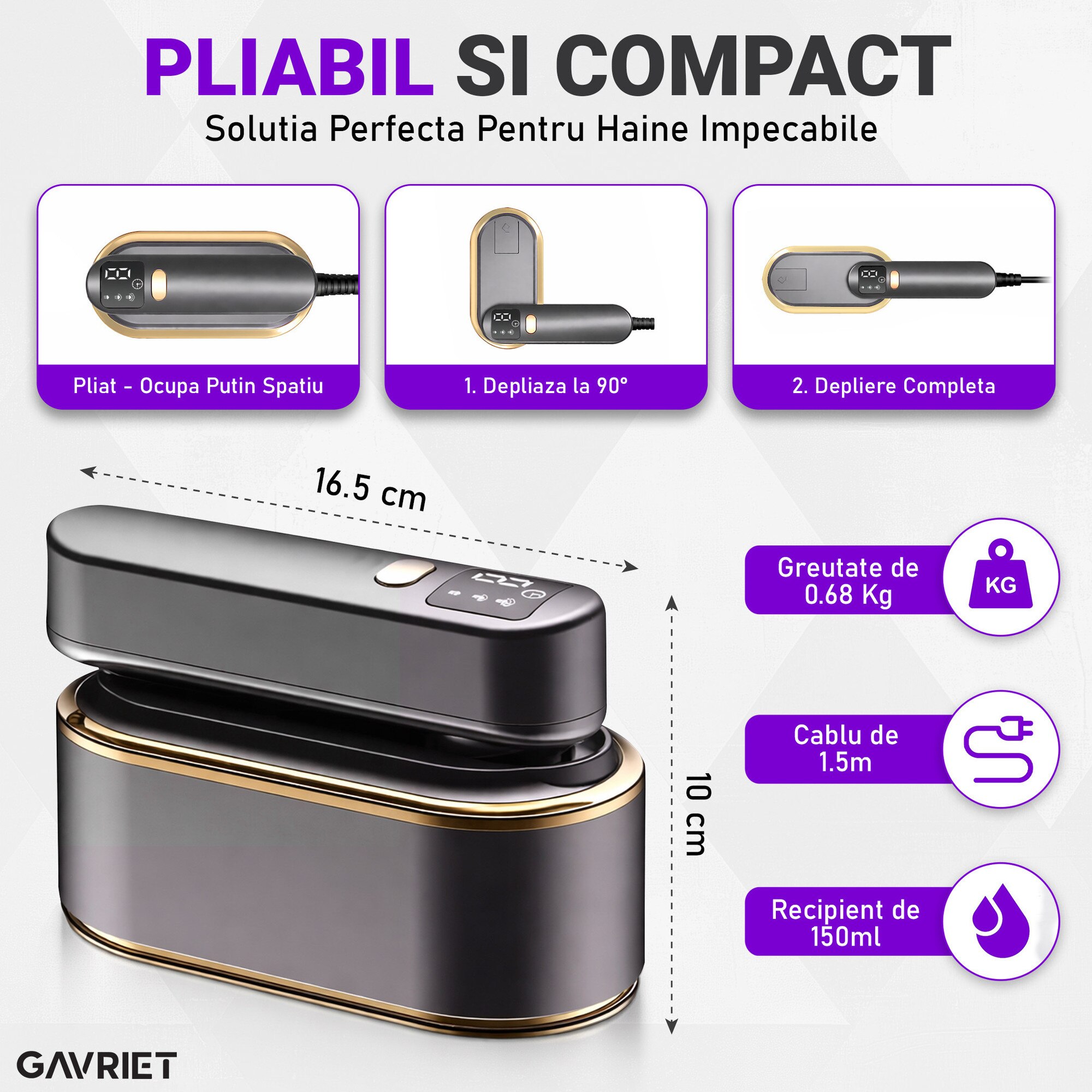 Fier de Calcat Vertical si Orizontal cu Abur Gavriet®, Pliabil si Portabil, 1200W, Rezervor 150 ml, Incalzire Rapida in 20s, 3 Moduri, Cablu 1.5m, Placa Ceramica, Suport Perete, Display LED, Statie de Calcat, Gri