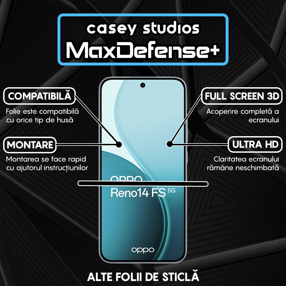 Folie Sticla CASEY STUDIOS™ compatibila cu Oppo Reno14 FS 5G, Full Cover 3D, Full Glue, Sticla Securizata, Duritate Militara, Ultra HD, Protectie Profesionala Ecran 3D, Anti Zgarieturi, Anti Socuri, Margini Negre