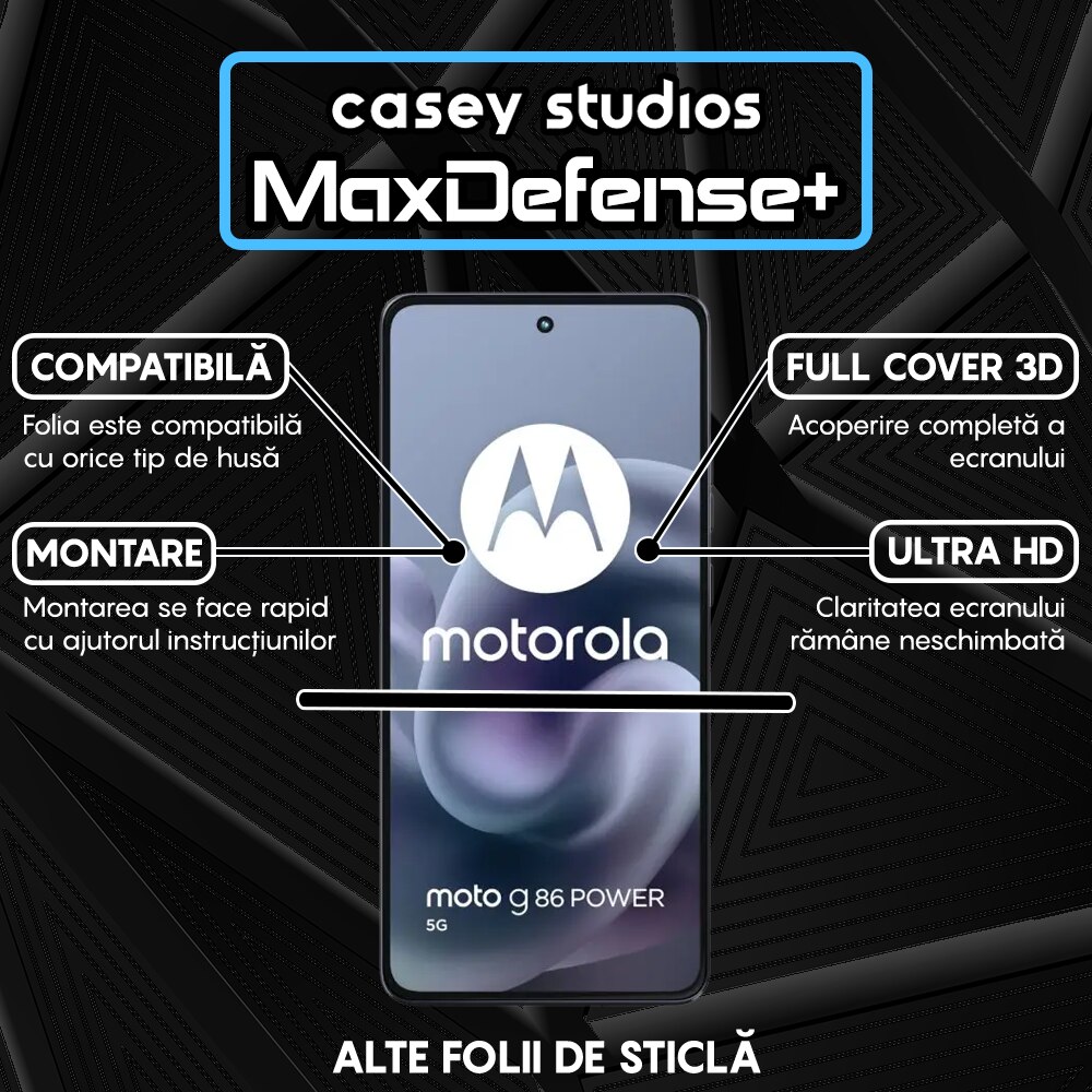 Folie Sticla CASEY STUDIOS™ pentru Motorola Moto G86 Power, Full Cover 3D, Full Glue, Duritate Militara, Protectie Profesionala Ecran 3D, Anti Zgarieturi, Margini Negre