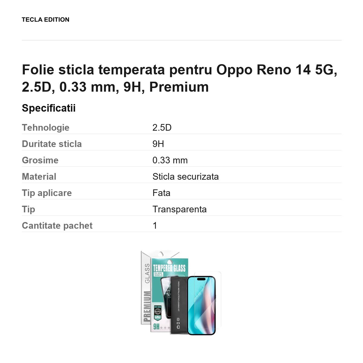 Folie sticla temperata pentru Oppo Reno 14 5G, 2.5D, 0.33 mm, 9H, Premium