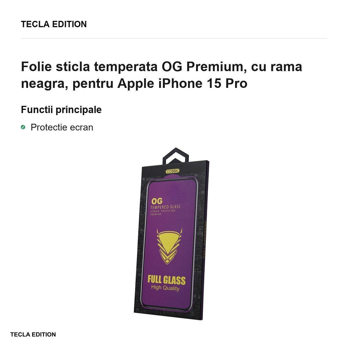 Folie sticla temperata OG Premium, cu rama neagra, pentru Apple iPhone 15 Pro