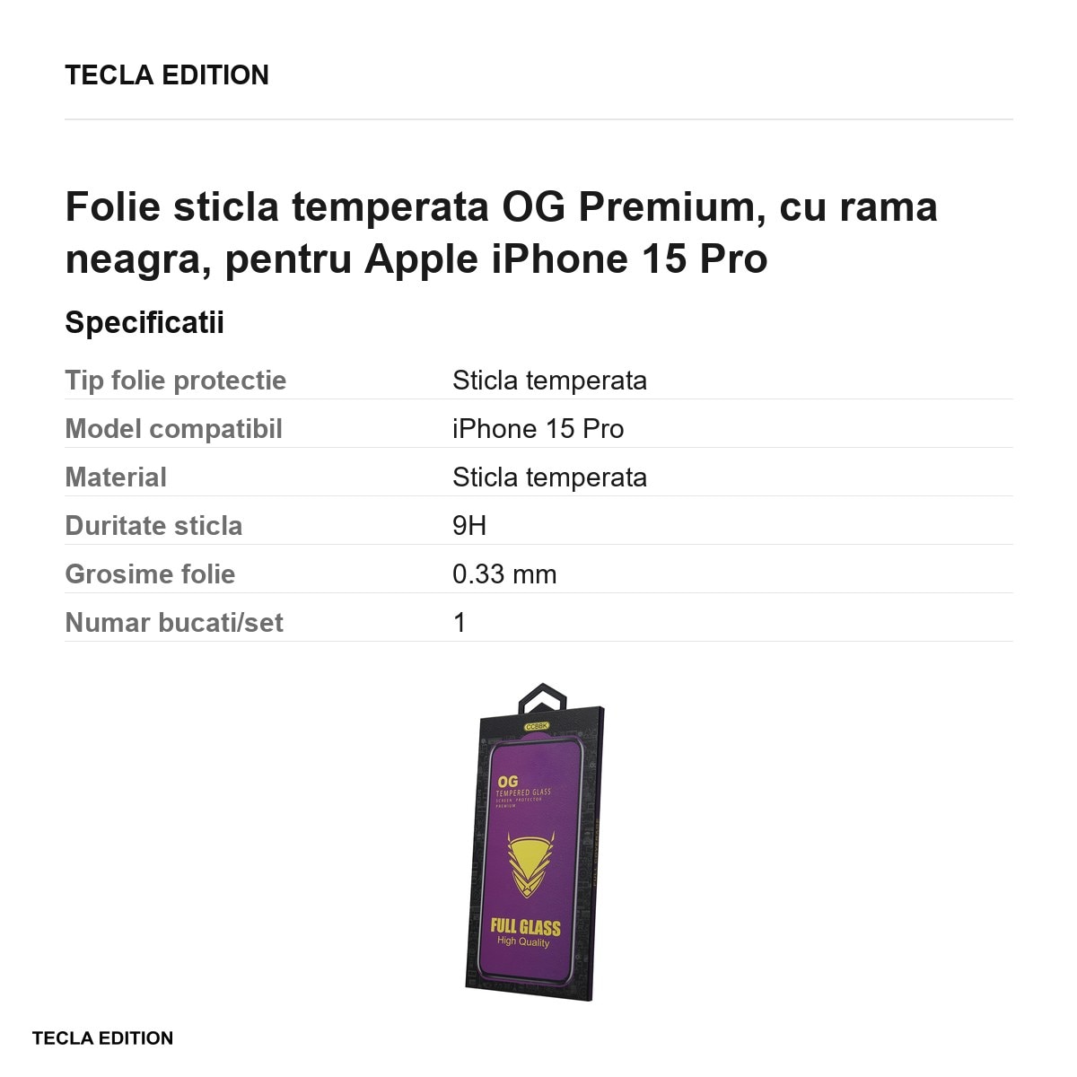 Folie sticla temperata OG Premium, cu rama neagra, pentru Apple iPhone 15 Pro