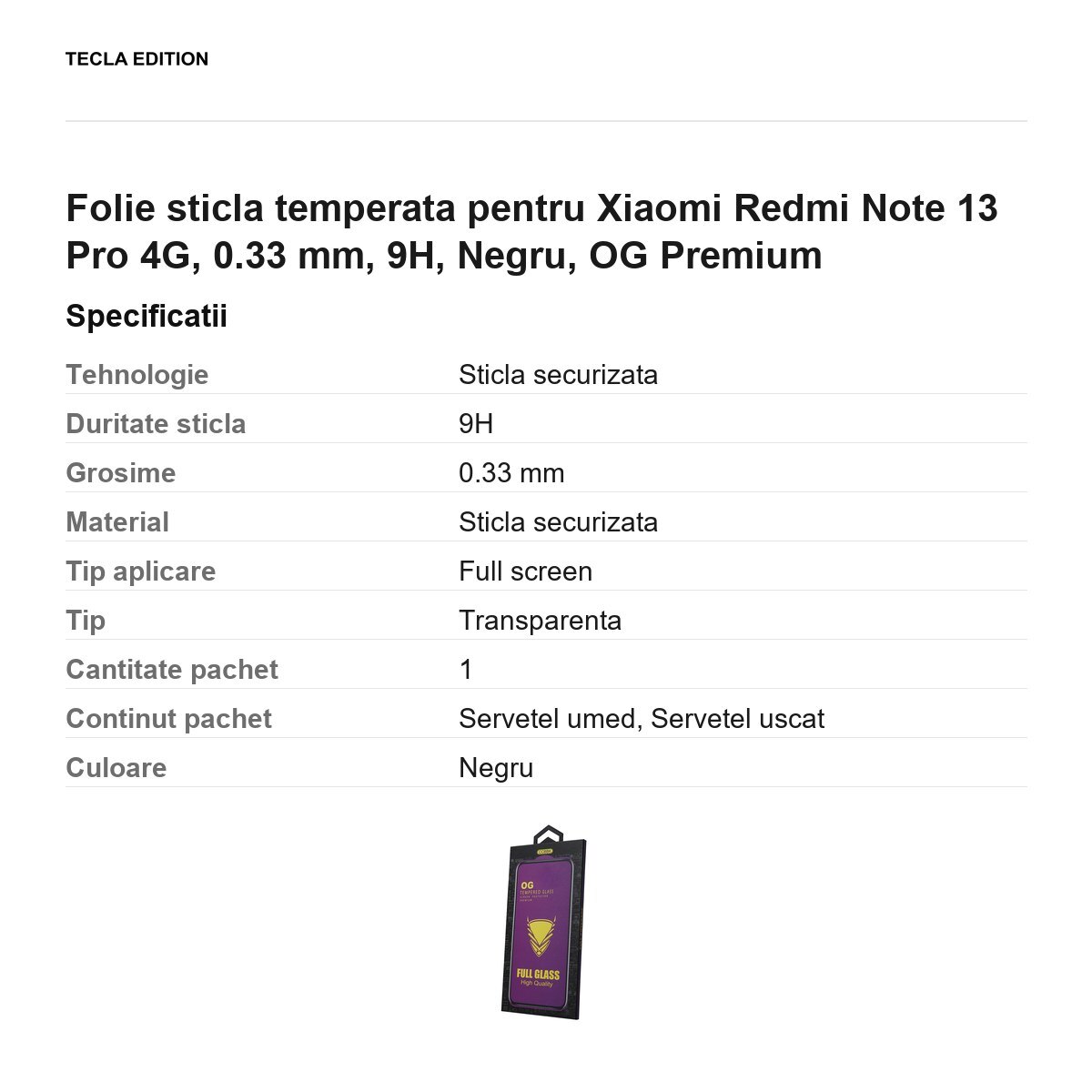 Folie sticla temperata pentru Xiaomi Redmi Note 13 Pro 4G, 0.33 mm, 9H, Negru, OG Premium