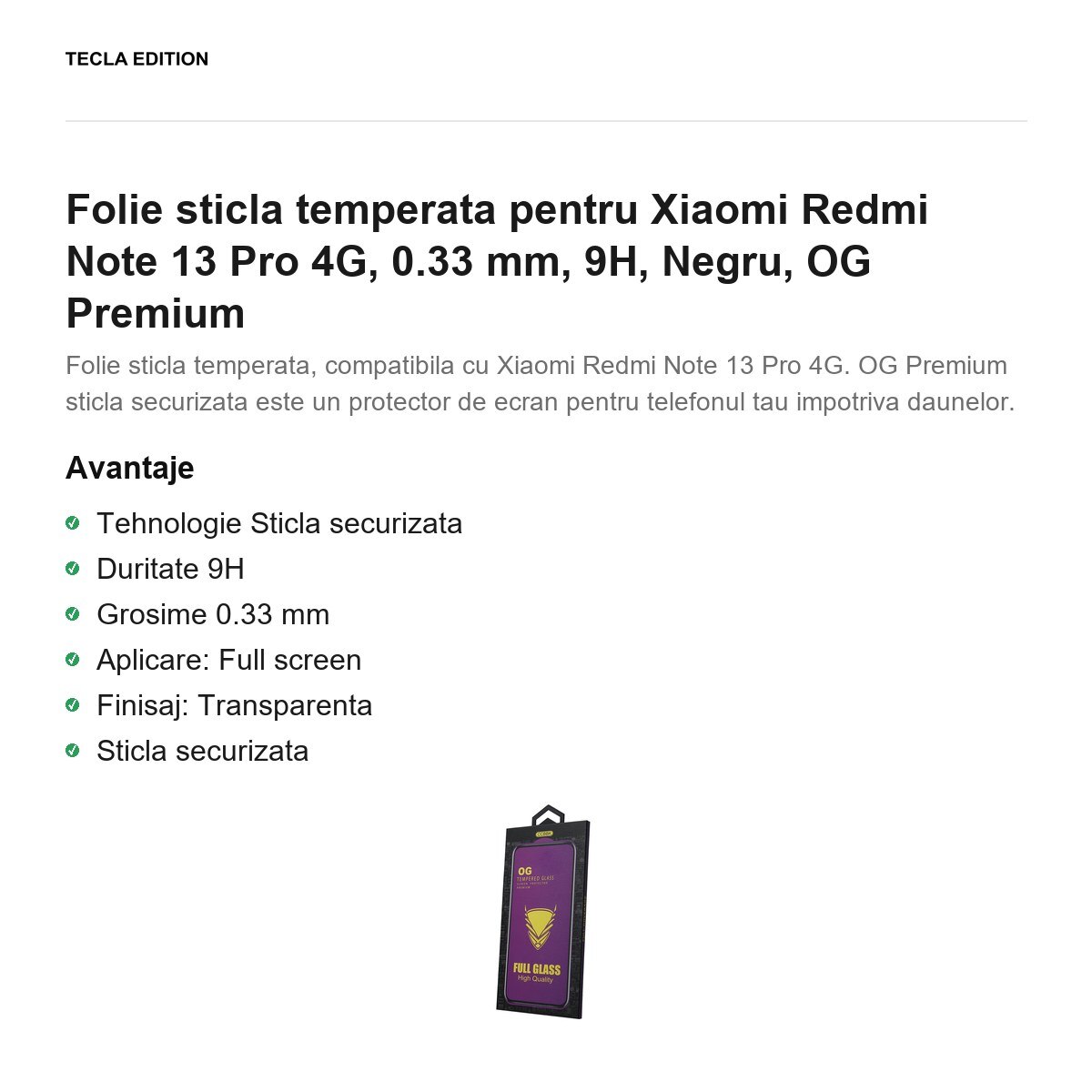 Folie sticla temperata pentru Xiaomi Redmi Note 13 Pro 4G, 0.33 mm, 9H, Negru, OG Premium