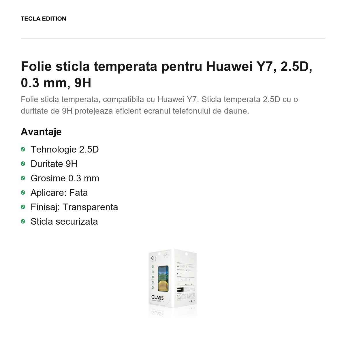 Folie sticla temperata pentru Huawei Y7, 2.5D, 0.3 mm, 9H