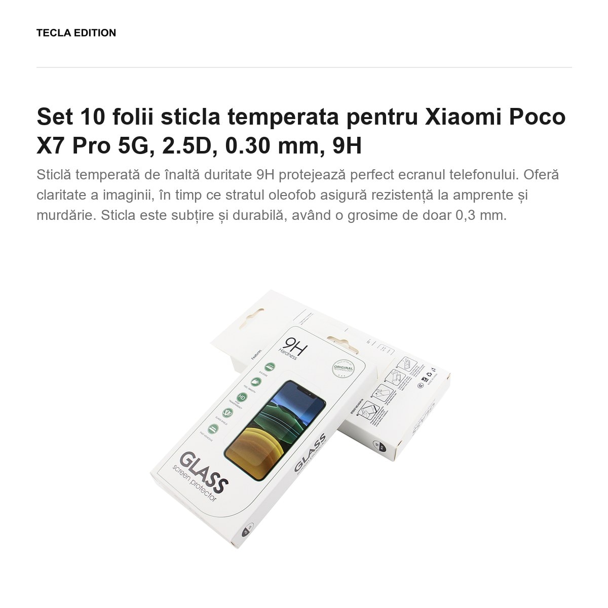 Set 10 folii sticla temperata pentru Xiaomi Poco X7 Pro 5G, 2.5D, 0.30 mm, 9H